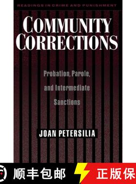 【3-4周达】Community Corrections: Probation, Parole, and Intermediate Sanctions [9780195105438]