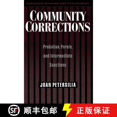 【3-4周达】Community Corrections: Probation, Parole, and Intermediate Sanctions [9780195105438]