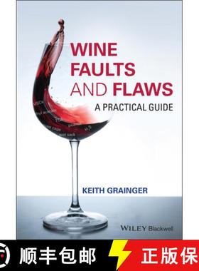 【3-4周达】Wine Faults And Flaws: A Practical Guide [Wiley生活类] [9781118979068]