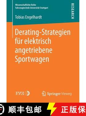 【3-4周达】Derating Strategien fuer elektrisch angetriebene Sportwagen [9783658182069]