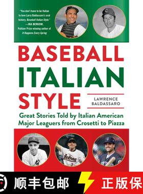 【3-4周达】Baseball Italian Style: Great Stories Told by Italian American Major Leaguers from  Croset... [9781683581116]