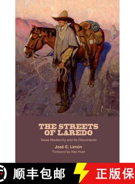 【3-4周达】The Streets of Laredo: Texas Modernity and Its Discontents [9781648432705]