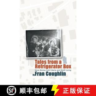 【3-4周达】Tales from a Refrigerator Box: More Stories from Liberty and South Loring [9781665762632]