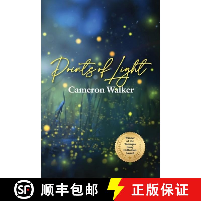 预订 Points of Light: Curious Essays on Science, Nature, and Other Wonders Along the Pacific Coast [9798985431704]