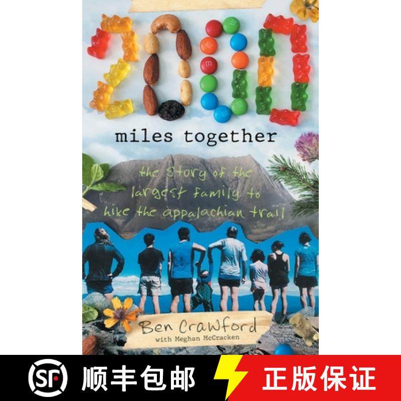 【3-4周达】2,000 Miles Together: The Story of the Largest Family to Hike the Appalachian Trail [9781544502403]