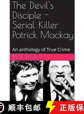 【3-4周达】The Devil's Disciple - Serial Killer Patrick Mackay [9798224158942]