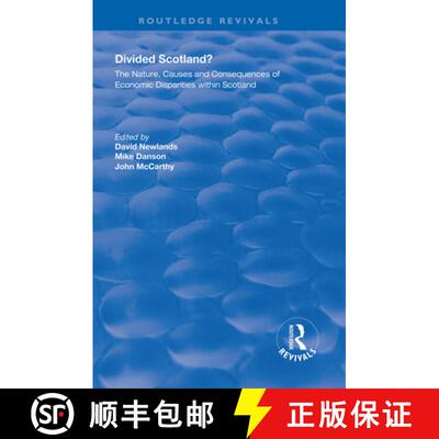 【3-4周达】精装 Divided Scotland? : The Nature, Causes and Consequences of Economic Disparities withi... [9780815388609]