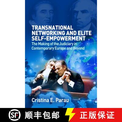 【3-4周达】精装 Transnational Networking and Elite Self-Empowerment: The Making of the Judiciary in C... [9780197266403]