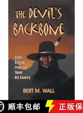 【3-4周达】The Devil's Backbone: Ghost Stories from the Texas Hill Country [9781940130798]