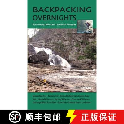 【3-4周达】Backpacking Overnights: North Georgia Mountains and Southeast Tennessee [9781889596389]