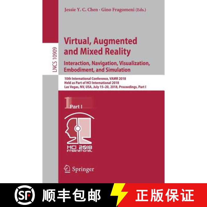 【3-4周达】Virtual, Augmented and Mixed Reality: Interaction, Navigation, Visualization, Embodiment, ... [9783319915807]