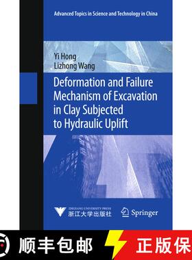 【3-4周达】Deformation and Failure Mechanism of Excavation in Clay Subjected to Hydraulic Uplift [9783662465066]