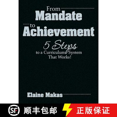 【3-4周达】精装 From Mandate to Achievement: 5 Steps to a Curriculum System That Works! [9781412963787]