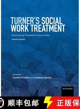 【3-4周达】Turner's Social Work Treatment: Interlocking Theoretical Approaches [9780197677254]