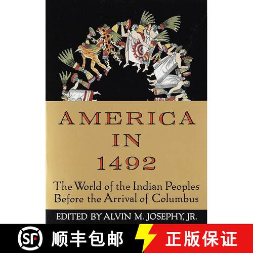 【3-4周达】America in 1492: The World of the Indian Peoples Before the Arrival of Columbus [9780679743378]