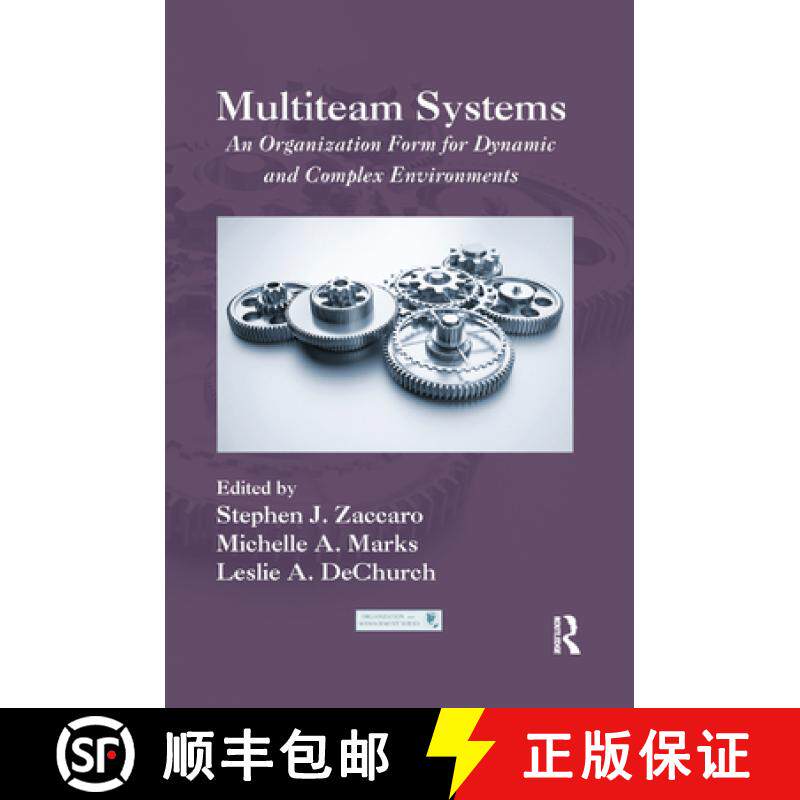 【3-4周达】Multiteam Systems : An Organization Form for Dynamic and Complex Environments [9780367865795]