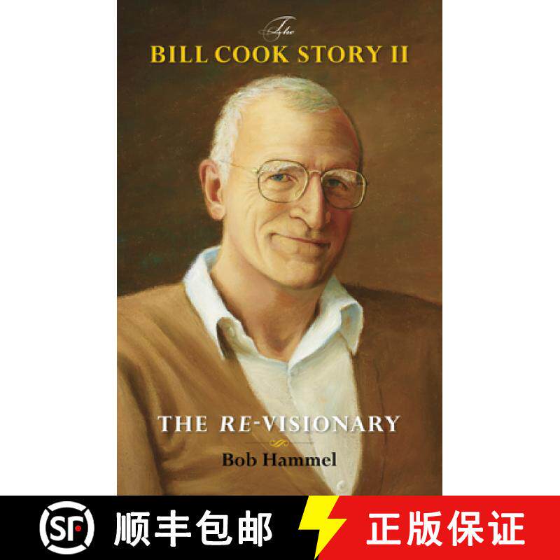 【3-4周达】The Bill Cook Story II: The Re-Visionary [9780253016980]