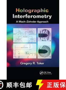 【3-4周达】Holographic Interferometry: A Mach-Zehnder Approach [9780367381646]