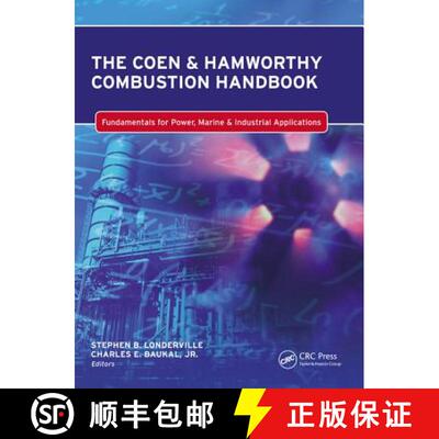 【3-4周达】The Coen & Hamworthy Combustion Handbook: Fundamentals for Power, Marine & Industrial Appl... [9781439873335]