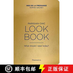 【3-4周达】Parisian Chic Look Book: What Should I Wear Today? [9782080202277]