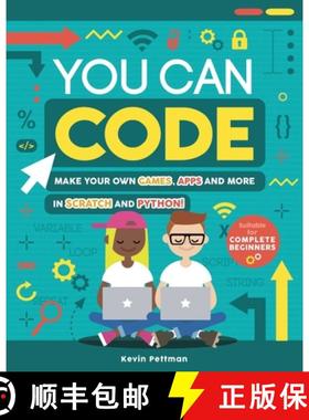 【3-4周达】You Can Code: Make Your Own Games, Apps and More in Scratch and Python! [9781783124831]