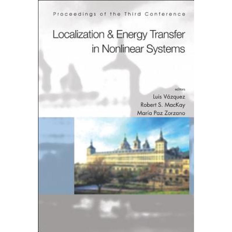 预订 Localization and Energy Transfer in Nonlinear Systems, Proceedings of the Third Conference [9789812382962]