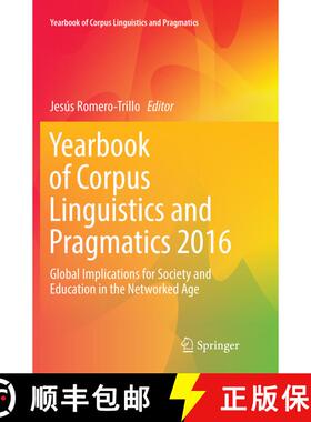 【3-4周达】Yearbook of Corpus Linguistics and Pragmatics 2016 : Global Implications for Society and E... [9783319824178]