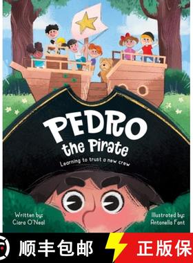 预订 Pedro the Pirate: Learning to Trust a New Crew [9781945369490]