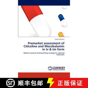 预订 Premarket Assessment of Citicoline and Mecobalamin in IV & Im Form [9783847330264]