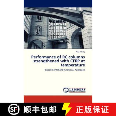 预订 Performance of Rc Columns Strengthened with Cfrp at Temperature [9783848440016]