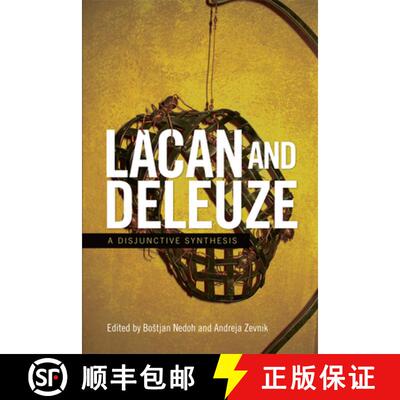【3-4周达】Lacan and Deleuze: A Disjunctive Synthesis [9781474432276]