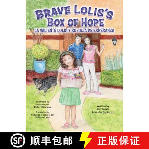 【3-4周达】精装 Brave Lolis's Box of Hope/LA VALIENTE LOLIS Y SU CAJA DE ESPERANZA [9781779440129]