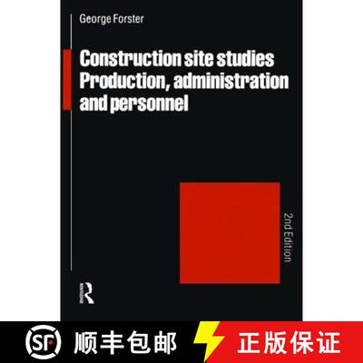 【3-4周达】Construction Site Studies : Production Administration and Personnel [9780582019713]