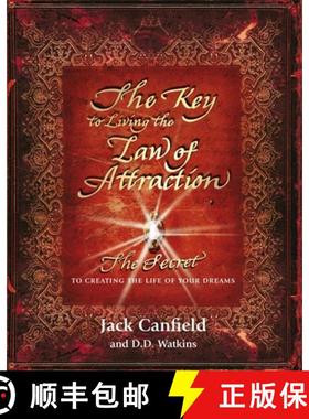 【3-4周达】The Key to Living the Law of Attraction : The Secret To Creating the Life of Your Dreams [9781409151630]