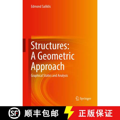 【3-4周达】精装 Structures: A Geometric Approach : Graphical Statics and Analysis [9783319987453]
