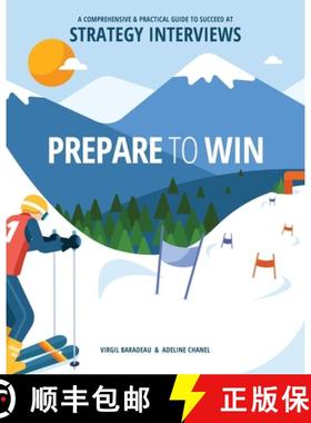 【3-4周达】Prepare to Win: A Comprehensive and Practical Guide to Succeed at Strategy Interviews [9780645001105]