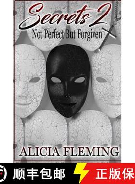 预订 Secrets 2: Not Perfect But Forgiven [9780998227030]