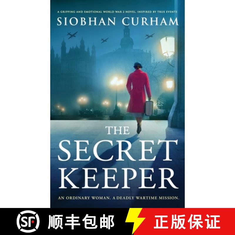【2-3周达】The Secret Keeper: A gripping and emotional World War 2 novel, inspired by true events [9781803145754]