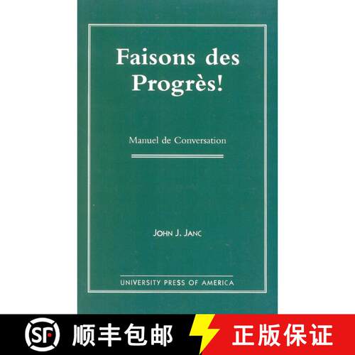 【3-4周达】Faisons Des Progres! : Manuel De Conversation [9780761808428]