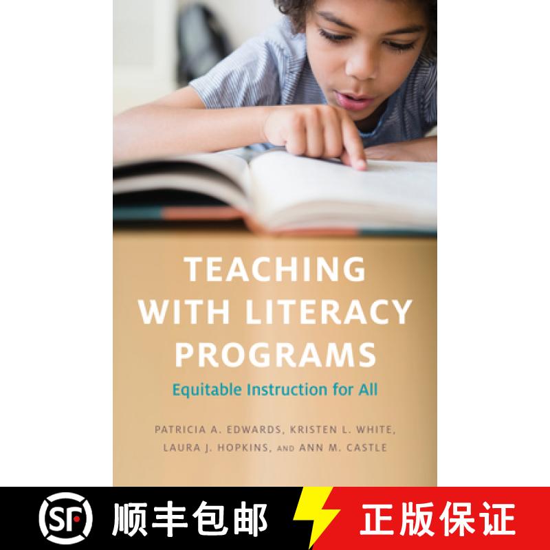 【3-4周达】Teaching with Literacy Programs: Equitable Instruction for All [9781682538258]