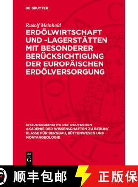 预订 Erdölwirtschaft Und -Lagerstätten Mit Besonderer Berücksichtigung Der Europäischen Erdölver... [9783112701362]