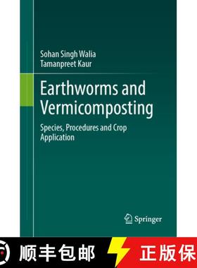 【3-4周达】Earthworms and Vermicomposting: Species, Procedures and Crop Application [9789819989522]