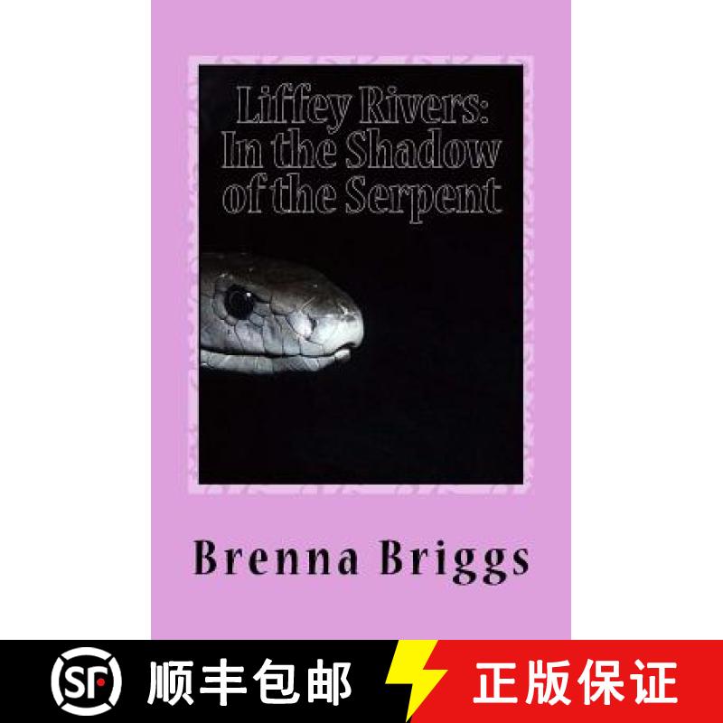 预订 Liffey Rivers: In the Shadow of the Serpent [9781439271384]