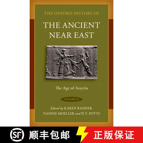 【3-4周达】精装 The Oxford History of the Ancient Near East: Volume IV: The Age of Assyria [9780190687632]