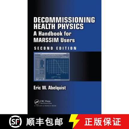【3-4周达】Decommissioning Health Physics : A Handbook for MARSSIM Users, Second Edition [9781466510531]