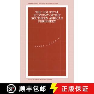 【3-4周达】The Political Economy of the Southern African Periphery : Cottage Industries, Factories an... [9781349224630]