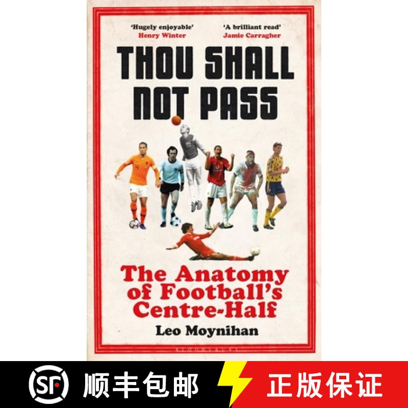 【3-4周达】Thou Shall Not Pass: The Anatomy of Football's Centre-Half - Nominated for the Sunday Time... [9781472972910]