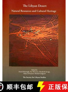 【3-4周达】The Libyan Desert: Natural Resources and Cultural Heritage [9781900971041]