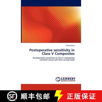 预订 Postoperative sensitivity in Class V Composites [9783659182860]