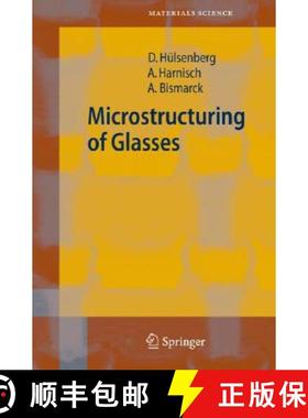 【3-4周达】Microstructuring of Glasses [9783540262459]
